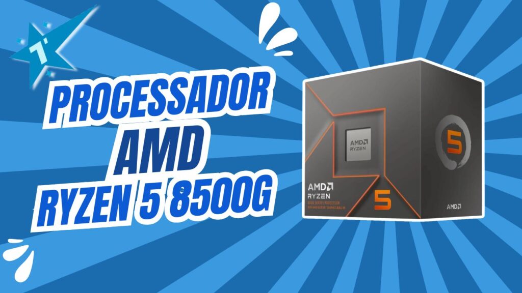Processador AMD Ryzen 5 8500G